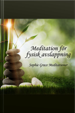 Meditation För Fysisk Avslappning
