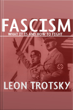 Fascism: What It Is And How To Fight It