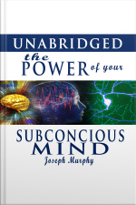 The Power Of Your Subconscious Mind