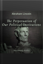 The Perpetuation Of Our Political Institutions
