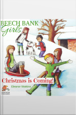 Beech Bank Girls, Christmas Is Coming!