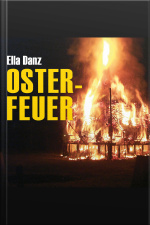 Osterfeuer (ungekürzt)