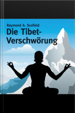 Die Tibet-verschwörung (ungekürzt)
