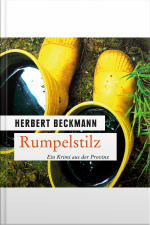 Rumpelstilz - Ein Krimi Aus Der Provinz