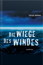 Die Wiege Des Windes (gekürzt)