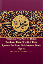 Tadabbur Ayat Suci Al-quran Pembuka Pintu Rezeki  Pintu Rahmat Pembawa Kebahagiaan Dunia Akhirat
