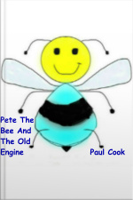 Pete The Bee And The Old Engine