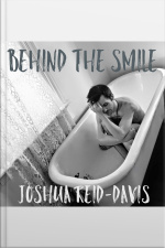 Behind The Smile