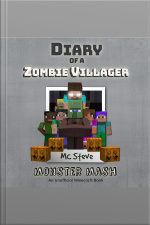 Diary Of A Minecraft Zombie Villager Book 5: Monster Mash (an Unofficial Minecraft Diary Book)