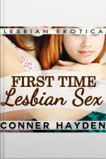 First Time Lesbian Sex - Lesbian Erotica