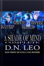 A Shade Of Mind Complete Series: Random Psychic - Forever Mortal - Elusive Beings - Imperfect Divine