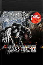 Purgatory Of The Werewolf – Book 2 Of The Wolf Of Dorian Gray Series