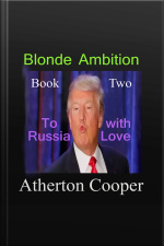 Blonde Ambition - Book Two - To Russia With Love