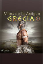 Mitos De La Antigua Grecia Ii