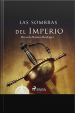 Las Sombras Del Imperio