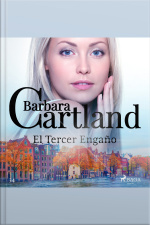 El Tercer Engaño (la Colección Eterna De Barbara Cartland 34)