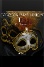 Todo Por Estar Junto A Ti