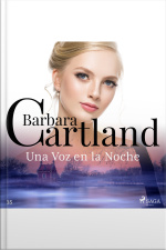 Una Voz En La Noche (la Colección Eterna De Barbara Cartland 35)