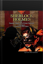 Sherlock Holmes: Season Tickets To A Crime Carnival