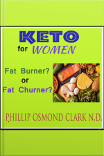 Keto For Women - Fat Burner? Or Fat Churner?