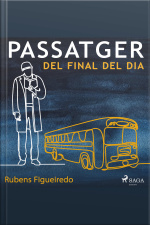 Passatger Del Final Del Dia