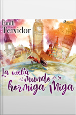 La Vuelta Al Mundo De La Hormiga Miga