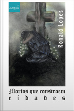 Mortos Que Constroem Cidades