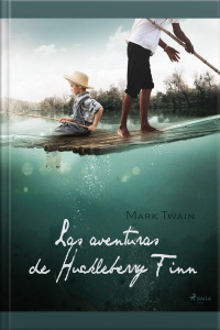 Las Aventuras De Huckleberry Finn