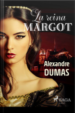La Reina Margot