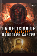 La Decisión De Randolph Carter