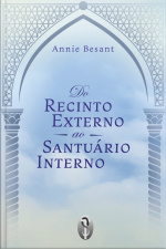 Do Recinto Externo ao Santuário Interno