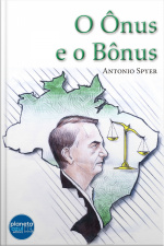 O Ônus E O Bônus
