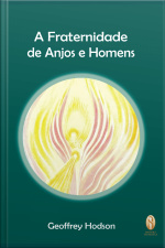 A Fraternidade de Anjos e Homens