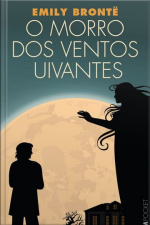 O Morro Dos Ventos Uivantes