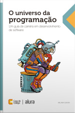 O Universo Da Programação: Um Guia De Carreira Em Desenvolvimento De Software