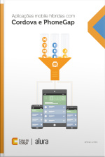 Aplicações Mobile Híbridas Com Cordova E Phonegap