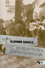 Do Uso Da Violência Contra O Estado Ilegal