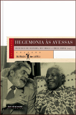 Hegemonia Às Avessas: Economia, Política E Cultura Na Era Da Servidão Financeira