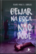 Beijar Na Boca Não Pode