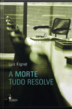 A Morte Tudo Resolve