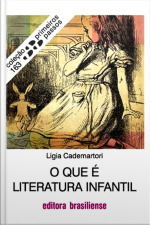 O Que É Literatura Infantil