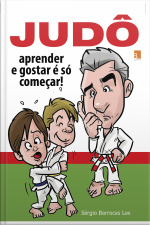 Judô: Aprender E Gostar É Só Começar
