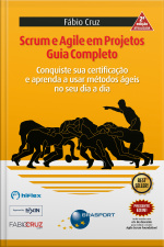 Scrum E Agile Em Projetos 2a Edição