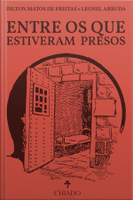 Entre Os Que Estiveram Presos