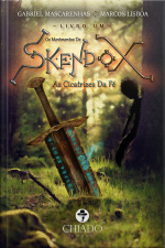 Os Movimentos De Skendox - Livro Um: As Cicatrizes Da Fé