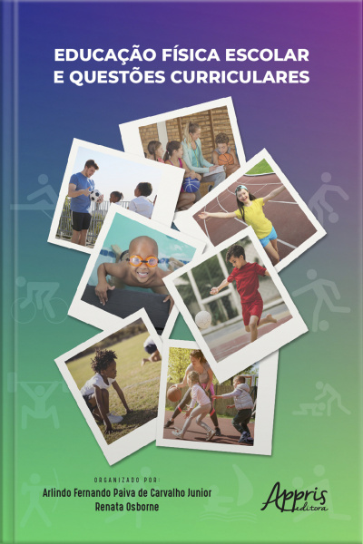 Educação Física Escolar E Questões Curriculares