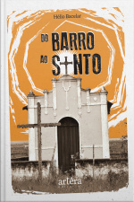 Do Barro Ao Santo
