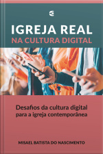 Igreja Real Na Cultura Digital
