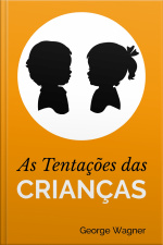 As Tentações Das Crianças
