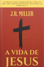 A Vida De Jesus